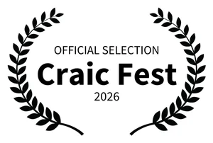 Official Selection – Craic Fest 2026
